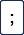 Semicolon