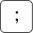 Semicolon